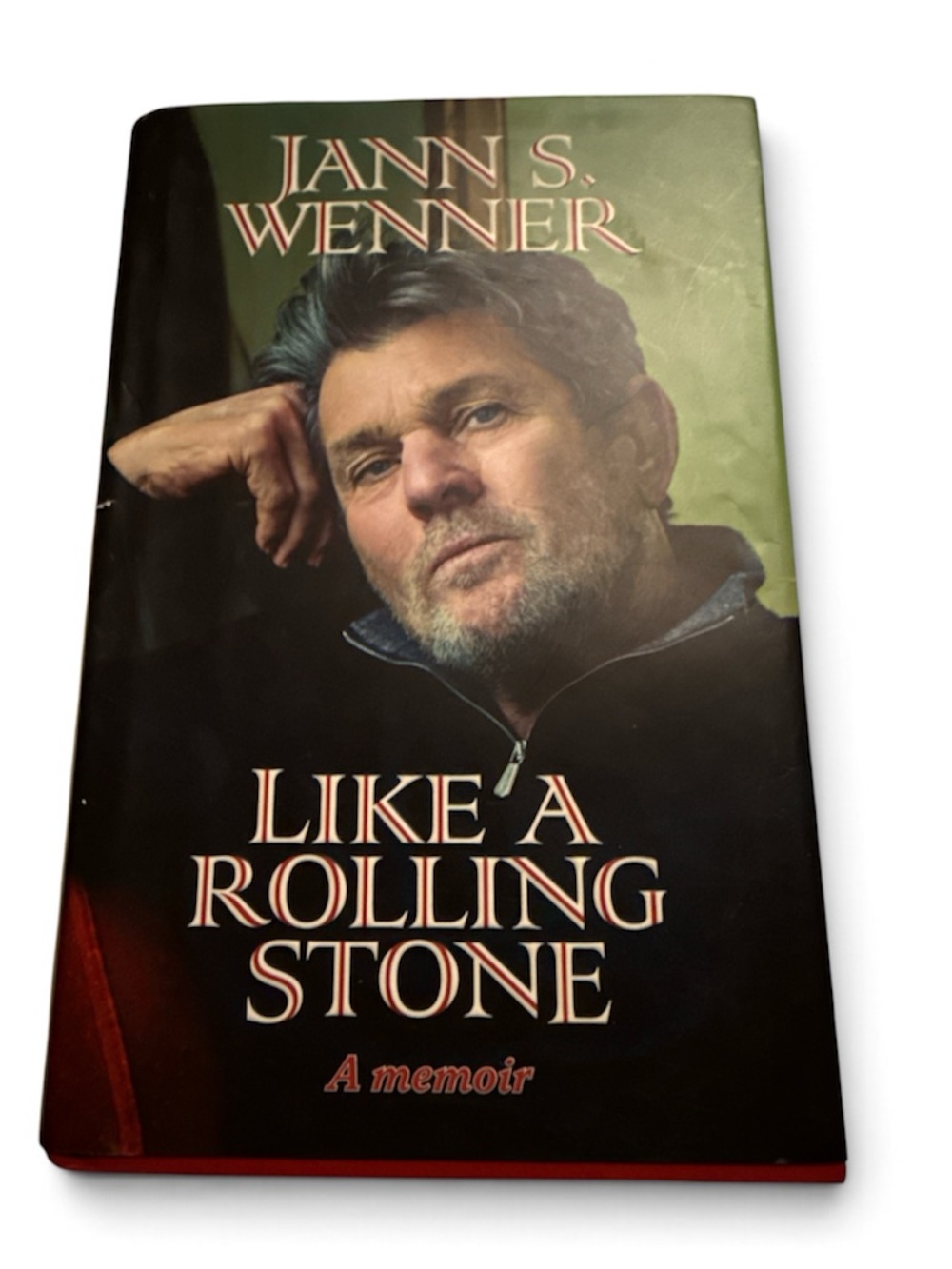 Like a Rolling Stone by Jann S. Wenner - Hardcover